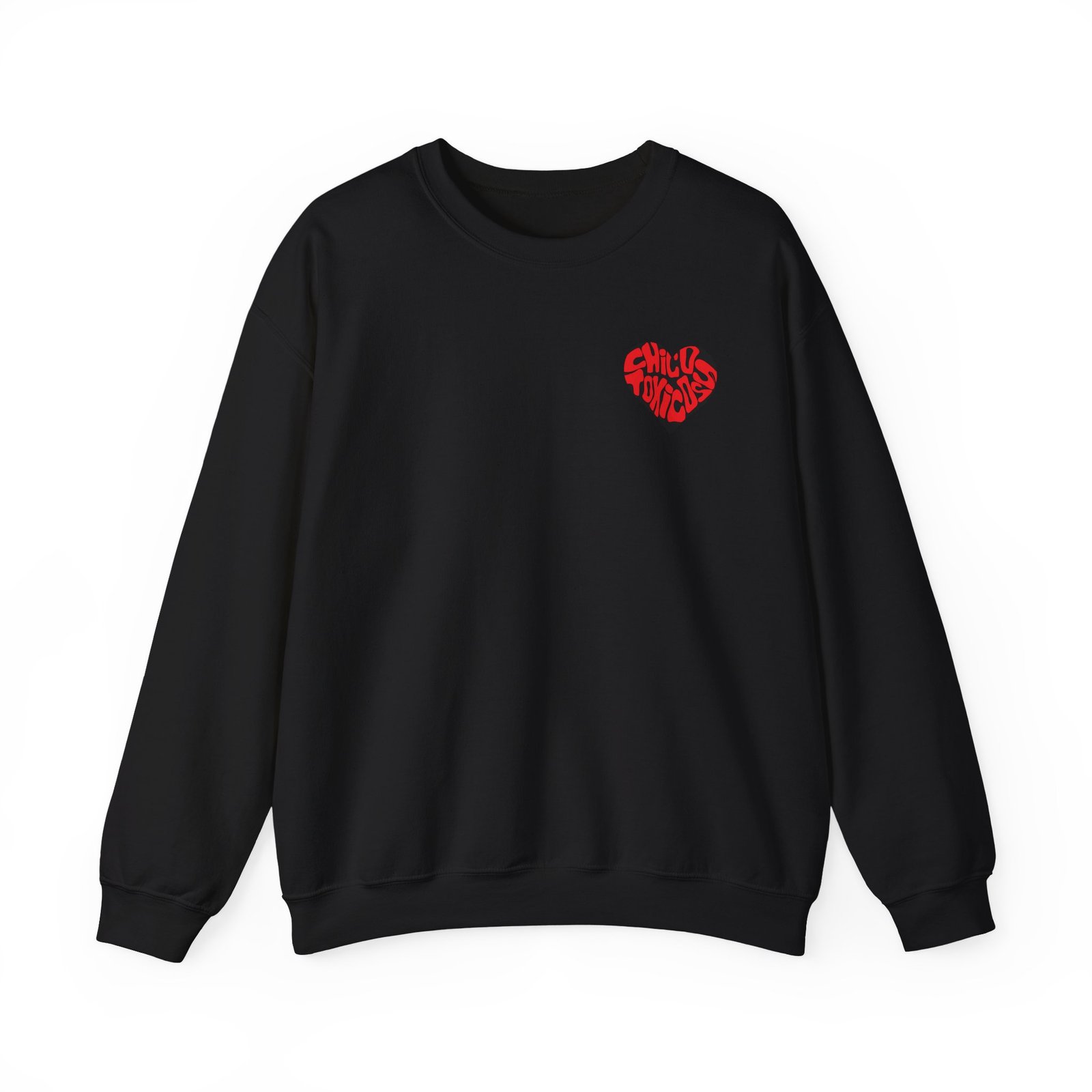 Chicos Toxicos Tóxicas Have My Heart Unisex Heavy Blend™ Crewneck Sweatshirt