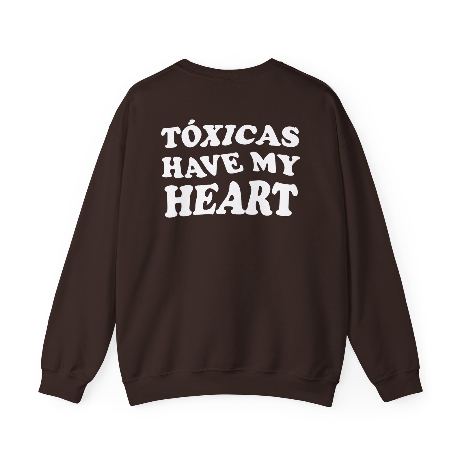 Chicos Toxicos Tóxicas Have My Heart Unisex Heavy Blend™ Crewneck Sweatshirt