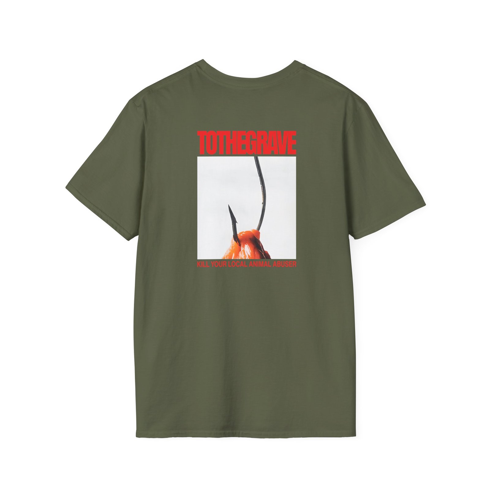 To the Grave Kill Your Local Animal Abuser Unisex Softstyle T-Shirt