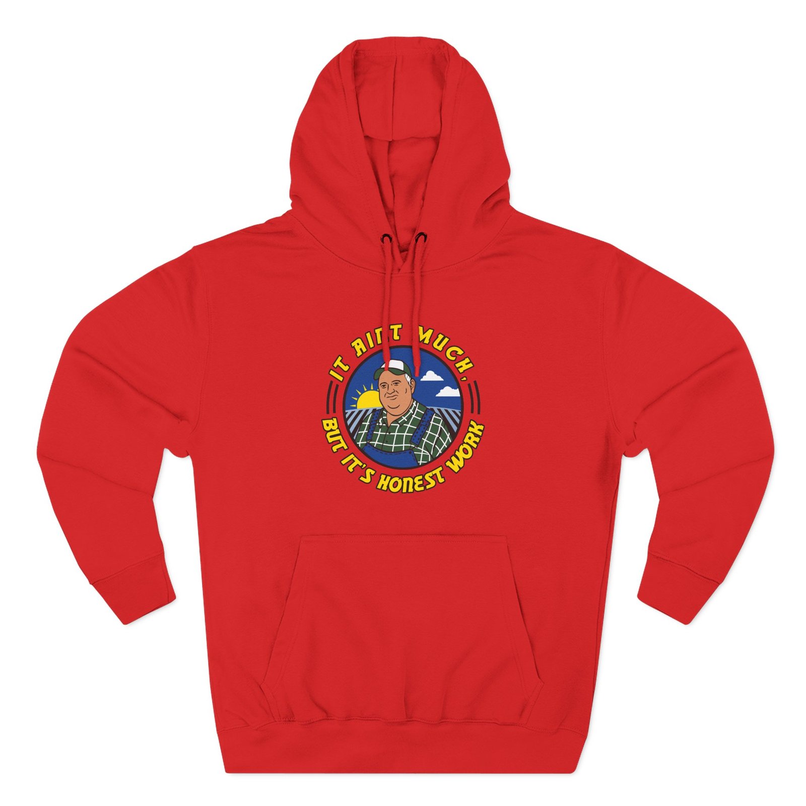Whistlindiesel It Ain’t Much but It’s Honest Work Three-Panel Fleece Hoodie