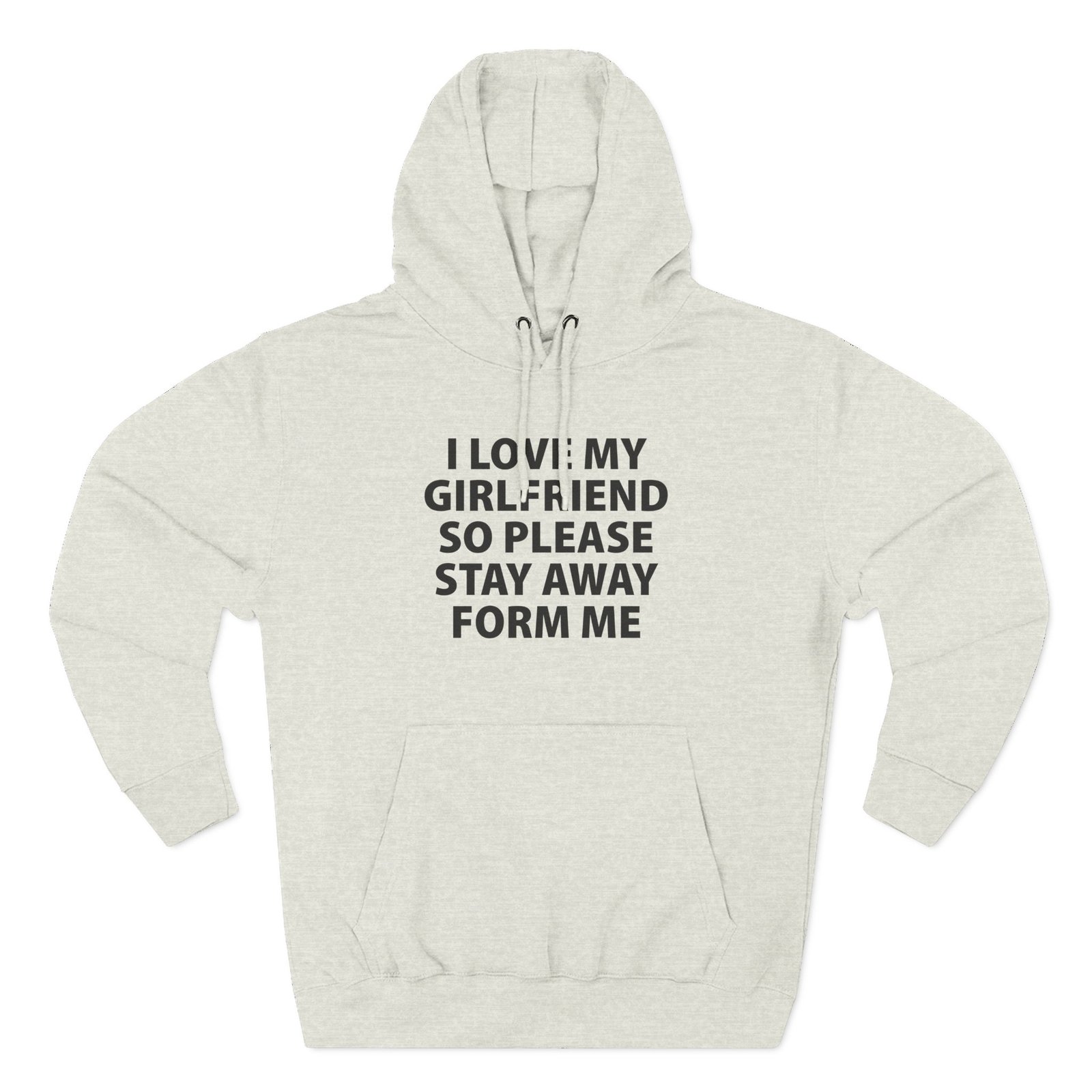 I Love My Girlfriend Three-Panel Fleece Hoodie