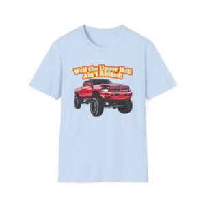 Whistlindiesel Rusty Dodge Well the Upper Half Ain’t Rusted Unisex Softstyle T-Shirt