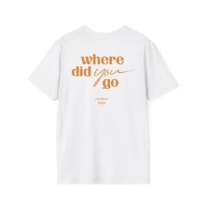 Avaion Where Did You Go Unisex Softstyle T-Shirt
