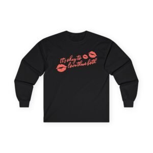 Nina Dobrev Meit's Okay to Love Them Bothrch Unisex Ultra Cotton Long Sleeve Tee