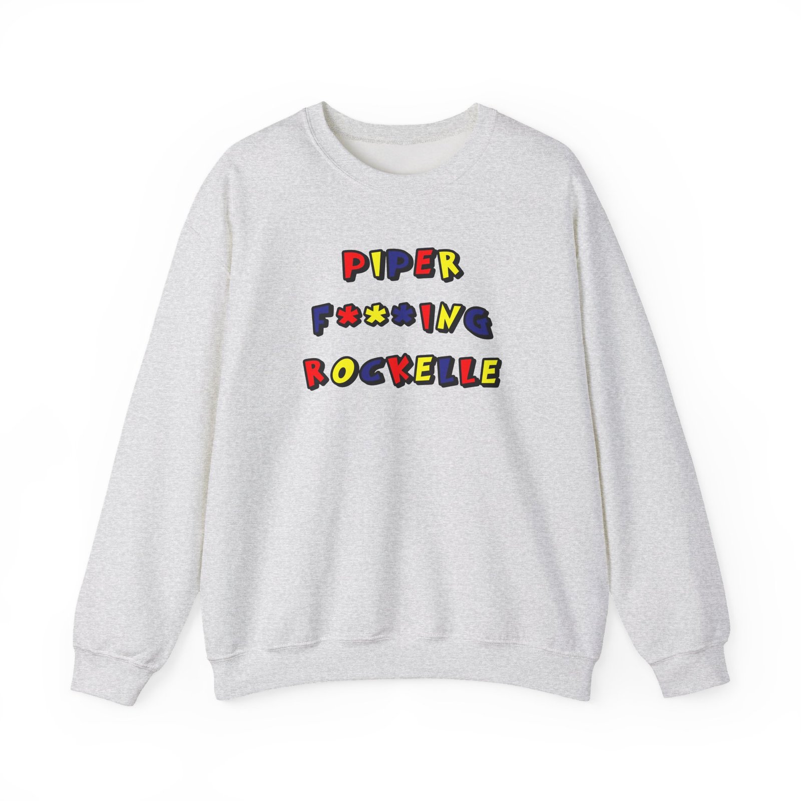 Piper F***ing Rockelle Unisex Heavy Blend™ Crewneck Sweatshirt