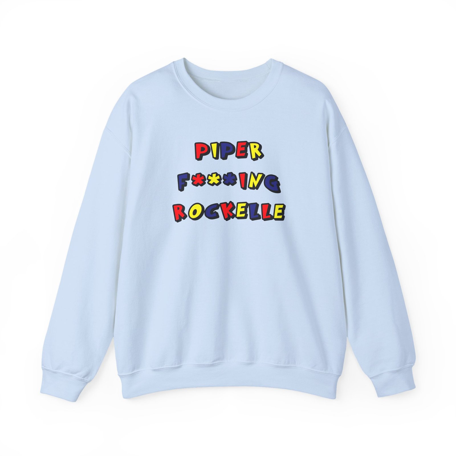 Piper F***ing Rockelle Unisex Heavy Blend™ Crewneck Sweatshirt