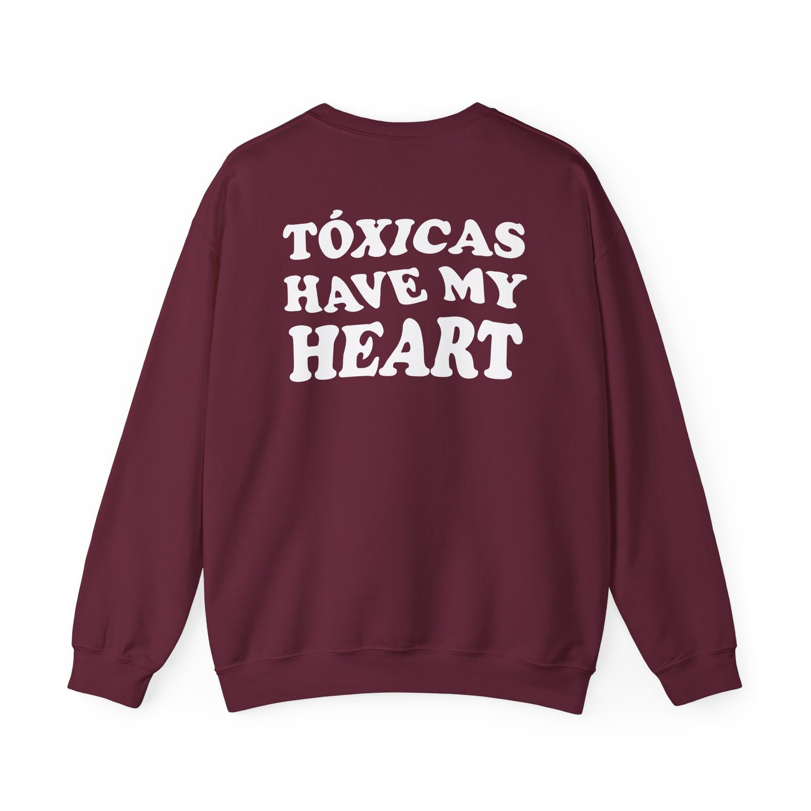 Chicos Toxicos Tóxicas Have My Heart Unisex Heavy Blend™ Crewneck Sweatshirt