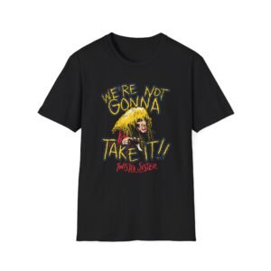 We're Not Gonna Take It Twisted Sister Unisex Softstyle T-Shirt