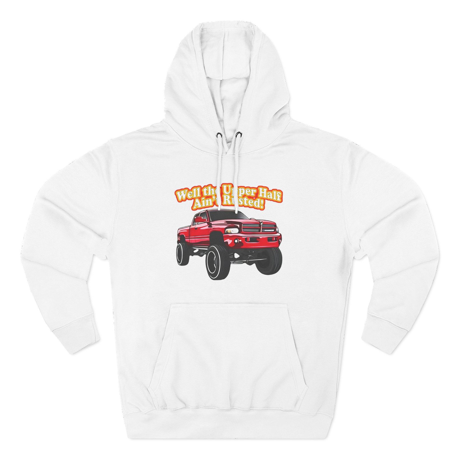 Whistlindiesel Rusty Dodge Well the Upper Half Ain’t Rusted Three-Panel Fleece Hoodie