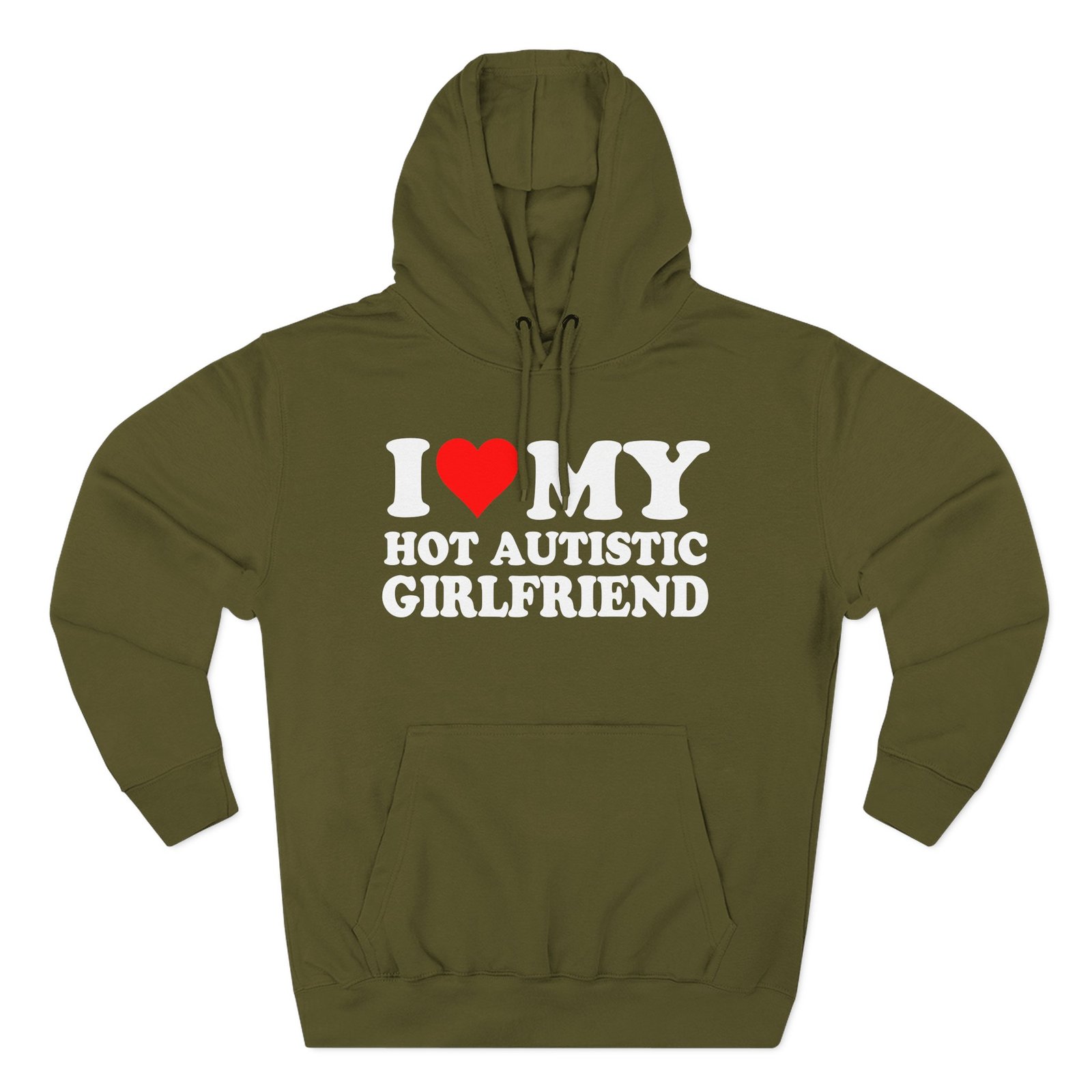 I Love My Hot Autistic Girlfriend Three-Panel Fleece Hoodie