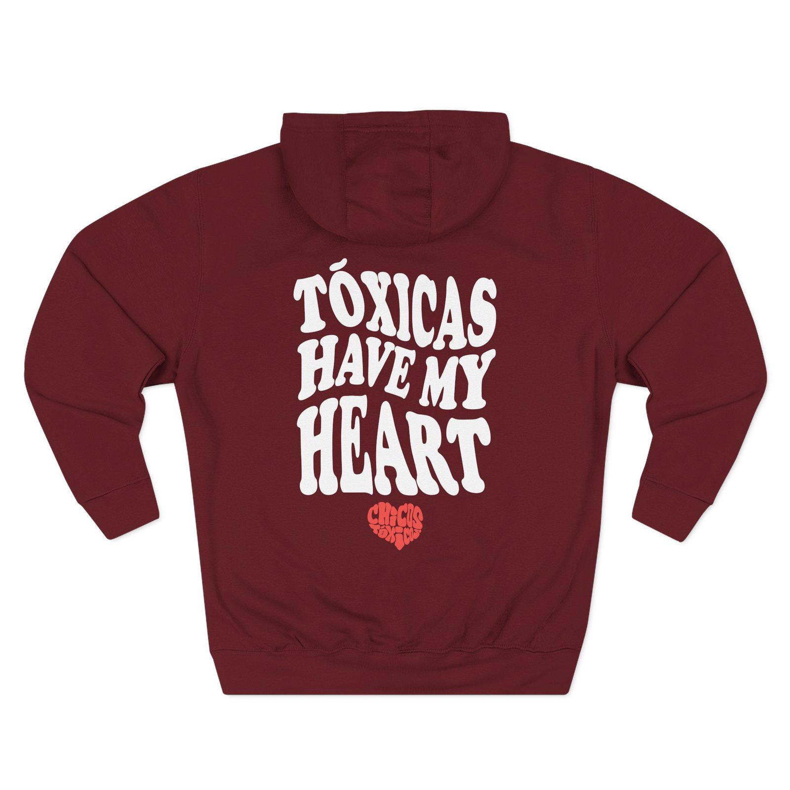 Chicos Toxicos Toxicas Have My Heart Three-Panel Fleece Hoodie