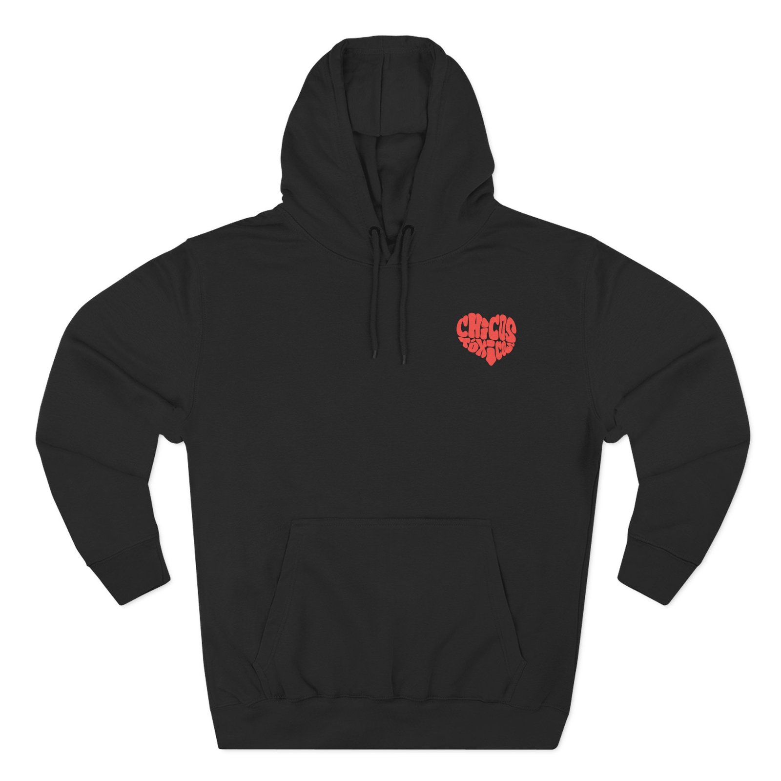Chicos Toxicos Toxicas Have My Heart Three-Panel Fleece Hoodie